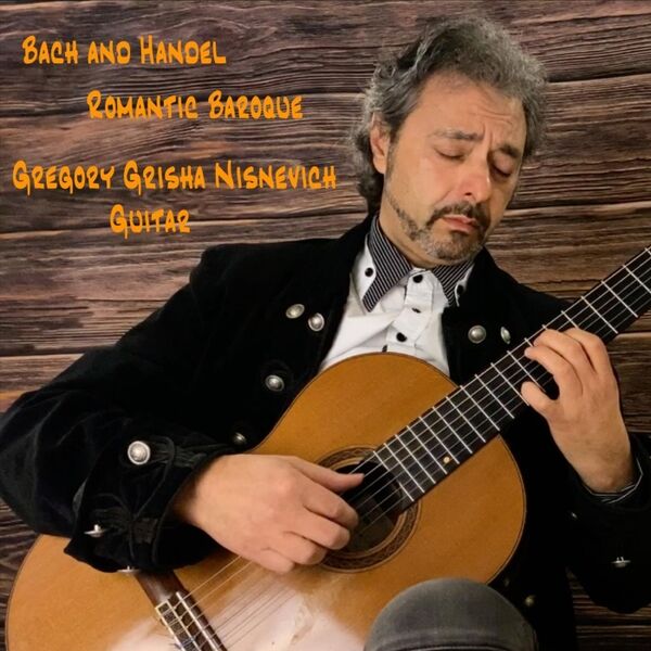 Cover art for Bach and Handel. Romantic Baroque